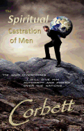 The Spiritual Castration of Men