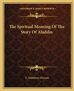 The Spiritual Meaning of the Story of Aladdin