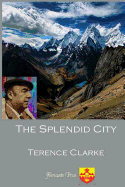 The Splendid City