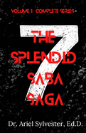 The Splendid Saba Saga: Volume 1 Complete Series