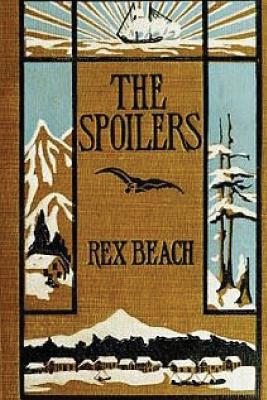 The Spoilers. - Beach, Rex