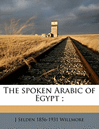 The Spoken Arabic of Egypt;
