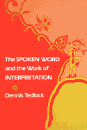 The Spoken Word and the Work of Interpretation