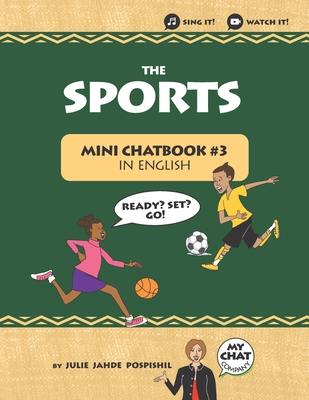 The Sports: Mini Chatbook #3 in English - Company, Spanish Chat (Photographer), and Pospishil, Julie Jahde