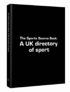 The Sports Source Book: A UK Directory of Sport