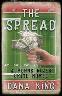The Spread: A Penns River Crime Novel