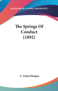 The Springs Of Conduct (1892)