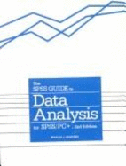The SPSS Guide to Data Analysis for SPSS-PC Plus - SPSS Inc, and Norusis, Marija J.