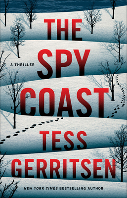 The Spy Coast: A Thriller - Gerritsen, Tess