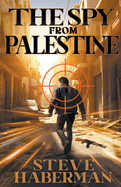 The Spy from Palestine