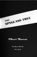 The Spy Glass Tree