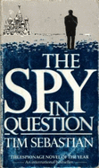 The Spy in Question