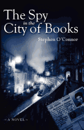 The Spy in the City of Books