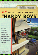 The Spy That Never Lies - Dixon, Franklin W