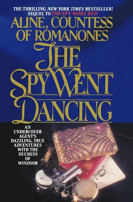 The Spy Went Dancing - Countess of Romanones, Aline