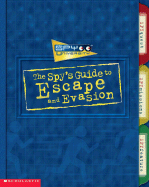 The Spy's Guide to Escape and Evasion - Khan, Hena