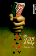 The Squeeze at Bridge