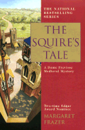 The Squire's Tale: A Dame Frevisse Medieval Mystery