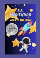 The SS Meditation goes to The Moon