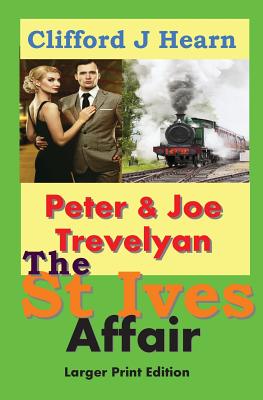 The St Ives Affair: Larger Print Edition - Hearn, Clifford J