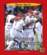 The St. Louis Cardinals (Team Spirit) - Stewart, Mark