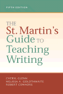 The St. Martin's Guide to Teaching Writing