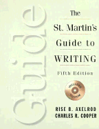 The St. Martin's Guide to Writing - Axelrod, Cooper, and Axelrod, Rise B