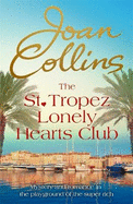 The St. Tropez Lonely Hearts Club: A Novel