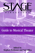 The Stage Directions Guide to Musical Theater