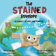 The Stained Envelope: A Journey of Hope and Purpose