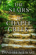 The Stairs to Chapel Creek