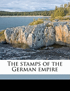 The Stamps of the German Empire