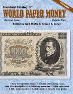 The Standard Catalog of World Paper Money: General Issues - Pick, Albert, and Shafer, Neil (Volume editor), and Cuhaj, George S., Ed (Volume editor)