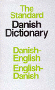 The Standard Danish-English, English-Danish Dictionary