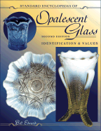 The Standard Encyclopedia of Opalescent Glass: Identification and Values