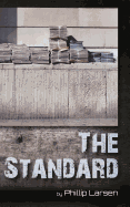The Standard - Abernathy, Ryan (Contributions by), and Hester, Hank (Contributions by), and Janssen, Michael (Contributions by)