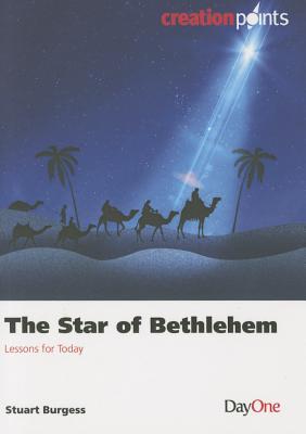The Star of Bethlehem: Lessons for Today - Burgess, Stuart