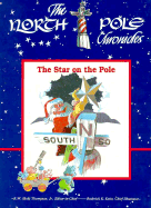 The Star on the Pole: A Story - Thompson, R W