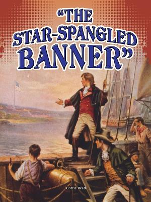 The Star Spangled Banner - Reed, Cristie