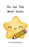 The Star That Wrote Stories