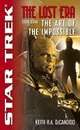 The Star Trek: The Lost Era: 2328-2346: The Art of the Impossible