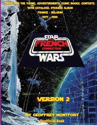 The Star Wars French Connection - Version 2 - Montfort, Geoffrey