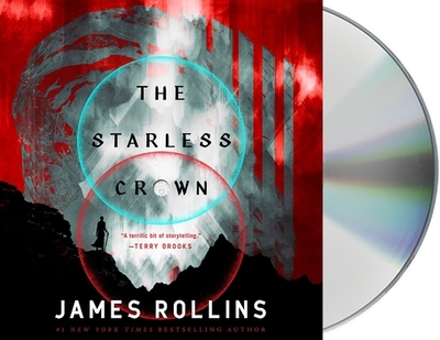 The Starless Crown - Rollins, James (Read by), and Barber, Nicola (Read by)