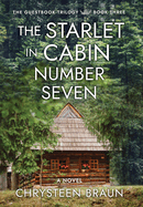 The Starlet in Cabin Number Seven