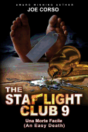 The Starlight Club 9: Una More Facile (An Easy Death)