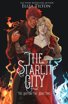 The Starlit City: Special Edition - Tilton, Eliza