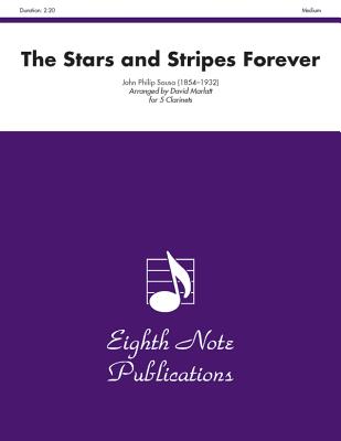 The Stars and Stripes Forever: Score & Parts - Sousa, John Philip, IV (Composer), and Marlatt, David (Composer)