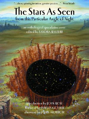 The Stars as Seen from This Particular Angle of Night: An Anthology of Speculative Verse - Kasturi, Sandra