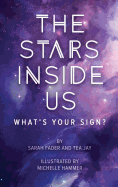 The Stars Inside Us: What sign are you?