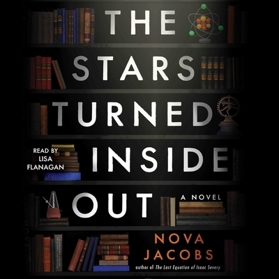The Stars Turned Inside Out - Jacobs, Nova, and Flanagan, Lisa (Read by)